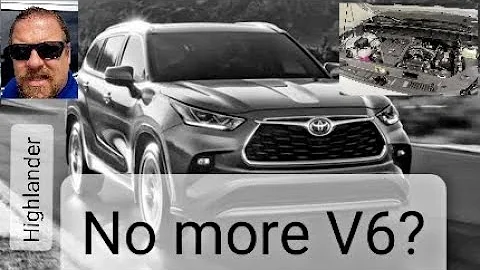 Toyota is removing the 6 cyl engine from the Highl...