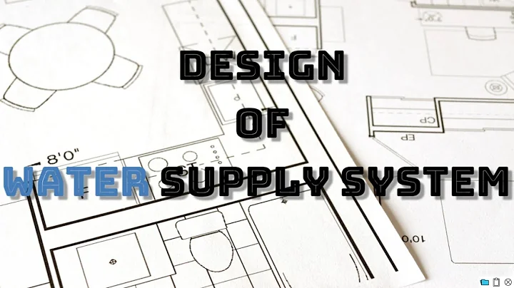 How to Design Water Supply System - Part I - DayDayNews