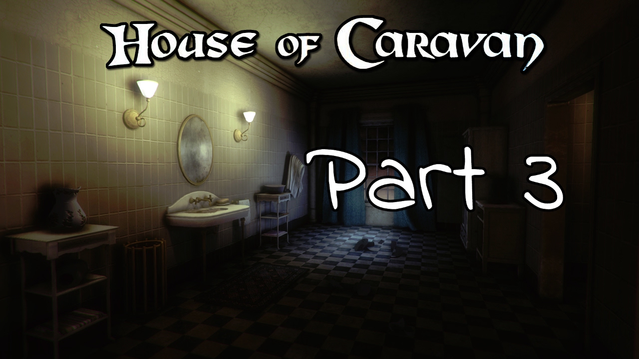 Steam Crazy: House of Caravan - Why we're here - Part 3