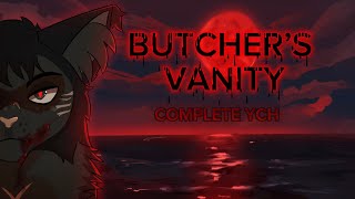 BUTCHERS VANITY || COMPLETE YCH