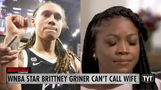 WNBA Star Brittney Griner Can't Call Wife Due To U.S. Error