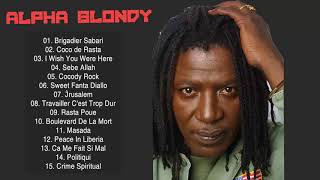 Alpha Blondy Greatest Hits Full Album - Alpha Blondy Top Songs 2018