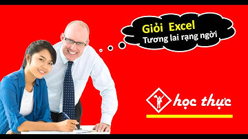 Video 1 - Khái niệm làm việc chuyên nghiệp trên Excel - Học Excel online miễn phí