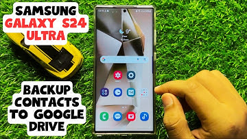 How To Backup Contacts To Google Drive Samsung Galaxy S24 Ultra