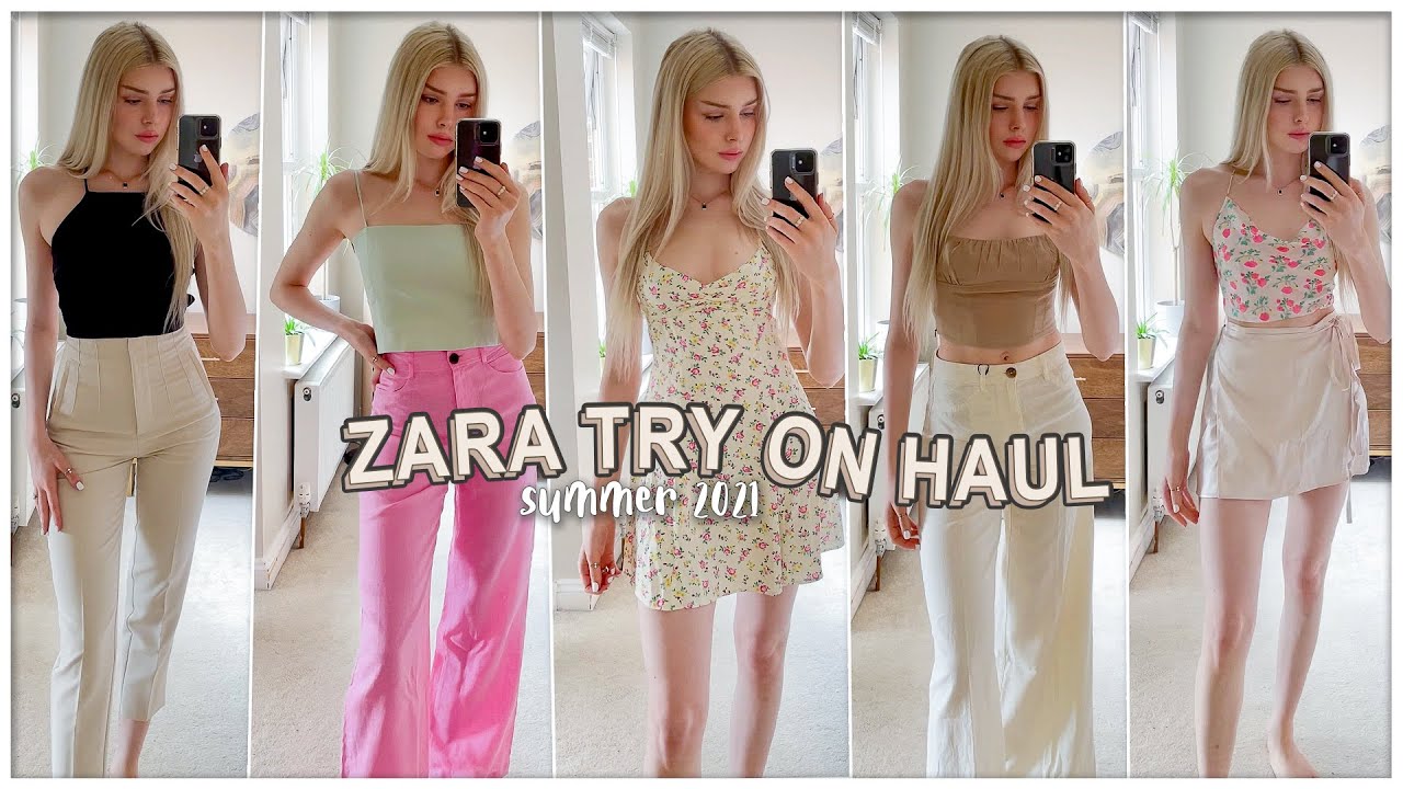 HUGE ZARA TRY ON HAUL SUMMER 2021 new in Zara YouTube