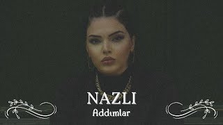 Nazlı - Addımlar Resimi