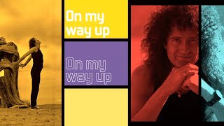Brian May - On My Way Up (Official Lyric Video)
