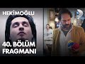 Hekimoğlu 40. bölüm izle; Özeti, Fragmanı, Tanıtımı, 9 Mart 2021 Hekimoğlu 40. bölüm, Full izle, Tek Parça izle