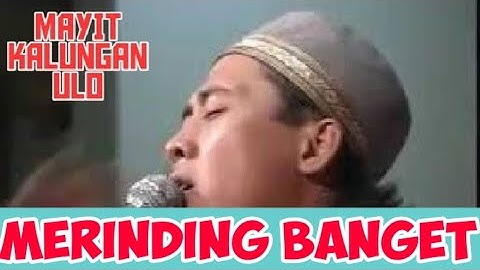 mayit kalungan ulo sholawat kiai kanjeng full album annabi shollu alaih sholawatullahi alaih wayana