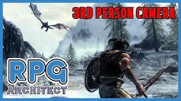 RPG Architect Tutorial - 3rd Person Camera