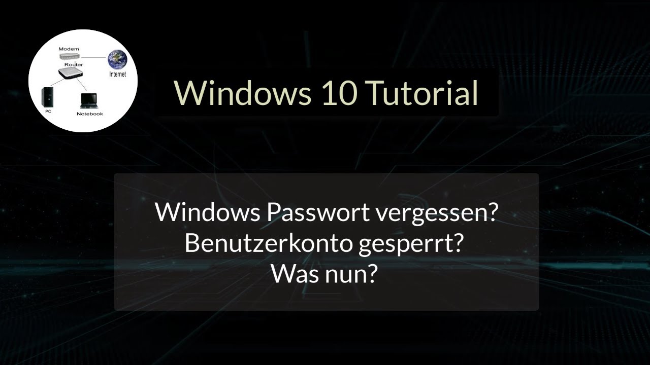 Update New Windows 10 Benutzerkonto gesperrt? Passwort vergessen? Kennwort hacken und Admin-Rechte erhalten!
