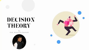 Lecture On Decision Theory  in English (Session - 1) | Introduction of Decision Theory Techniques