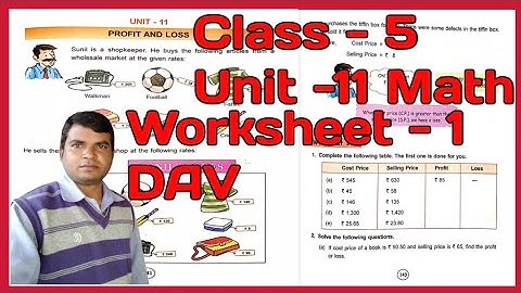 Profit and Loss dav class -5🔥dav class -5 math unit -11🔥class- 5 math dav worksheet -1