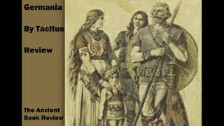 Germania by: Tacitus  REVIEW