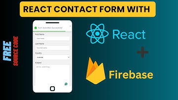 🔴 Complete React Js with Firebase Contact Form Tutorial | Adding Firebase & Real-Time Database