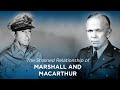 The Strained Relationship of MacArthur and Marshall