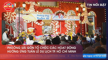 PHƯỜNG SÀI GÒN TỔ CHỨC CÁC HOẠT ĐỘNG HƯỞNG ỨNG TUẦN LỄ DU LỊCH TP. HỒ CHÍ MINH