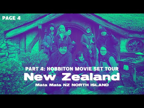 New Zealand Trip in 4k : Part 4 Mata Mata & Hobbiton Movie Set Tour