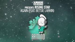 Rising Star Feat. Betsie Larkin - Again (Andrew Rayel Remix) [Asot 769] **Tune Of The Week**