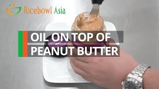 Oil on top of Peanut Butter