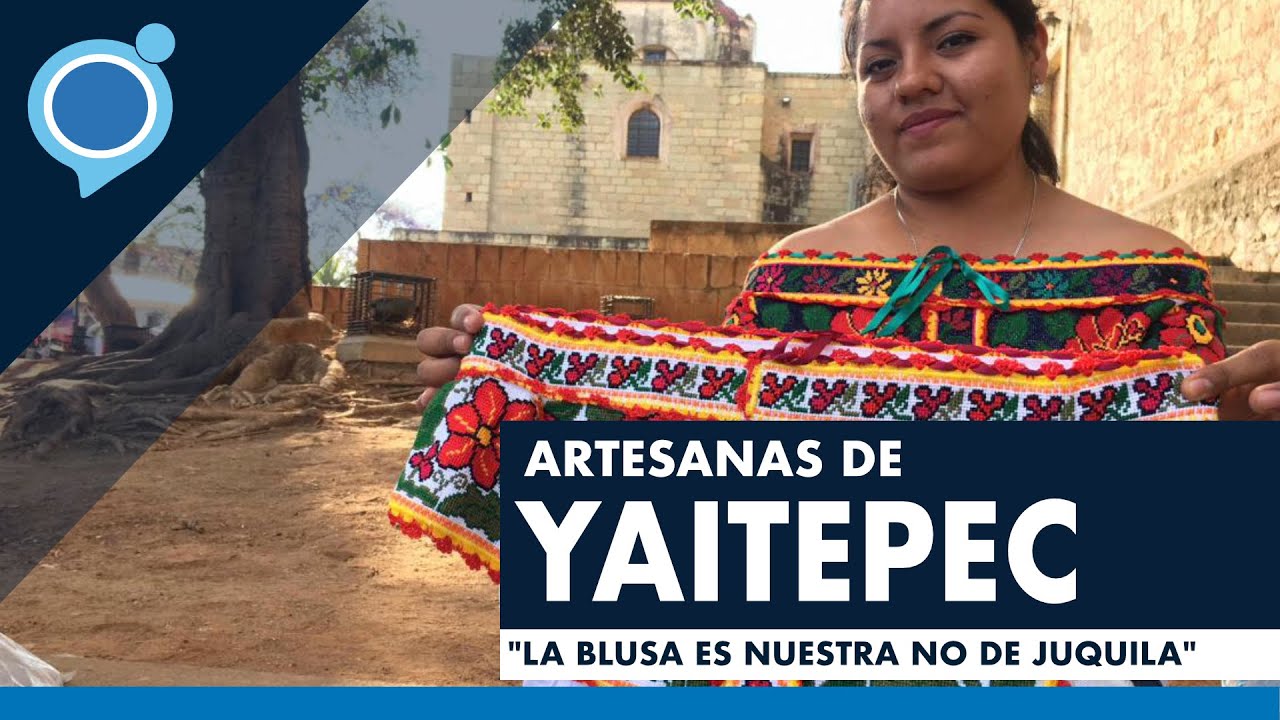Artesanas de Yaitepec gritan al mundo: la blusa es nuestra, no de Juquila