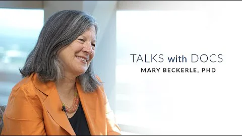 Mary Beckerle, PhD | Talks with Docs