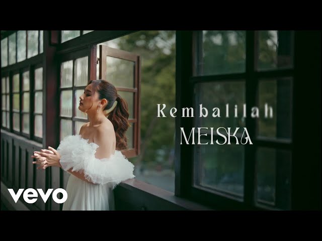 Meiska - Kembalilah (Official Lyric Video) class=