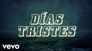 Video thumbnail of "3 Caleb - Días Tristes (LETRA)"