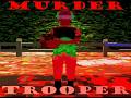 MURDER TROOPER TRAILER