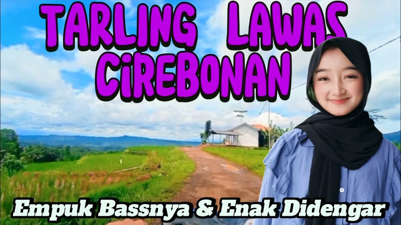 TARLING MERDU CIREBONAN PANTURA TERPOPULER PALING DICARI EMPUK BASS-NYA ENAK DIDENGAR 