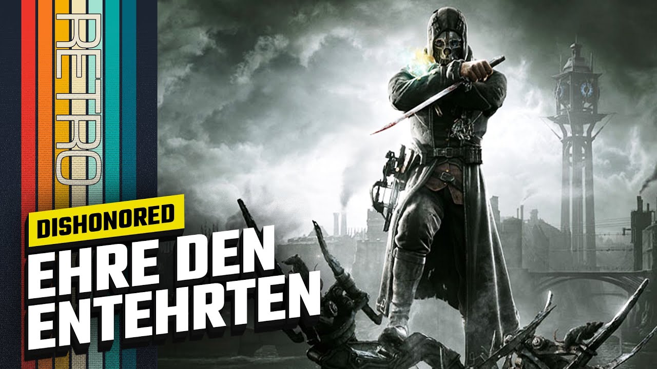 Warum Hast Du Eine Maske Auf Original Dishonored | Warum hast du ’ne Maske auf? | RETRO - YouTube