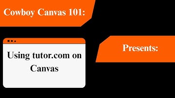 Using Tutor.com in Canvas