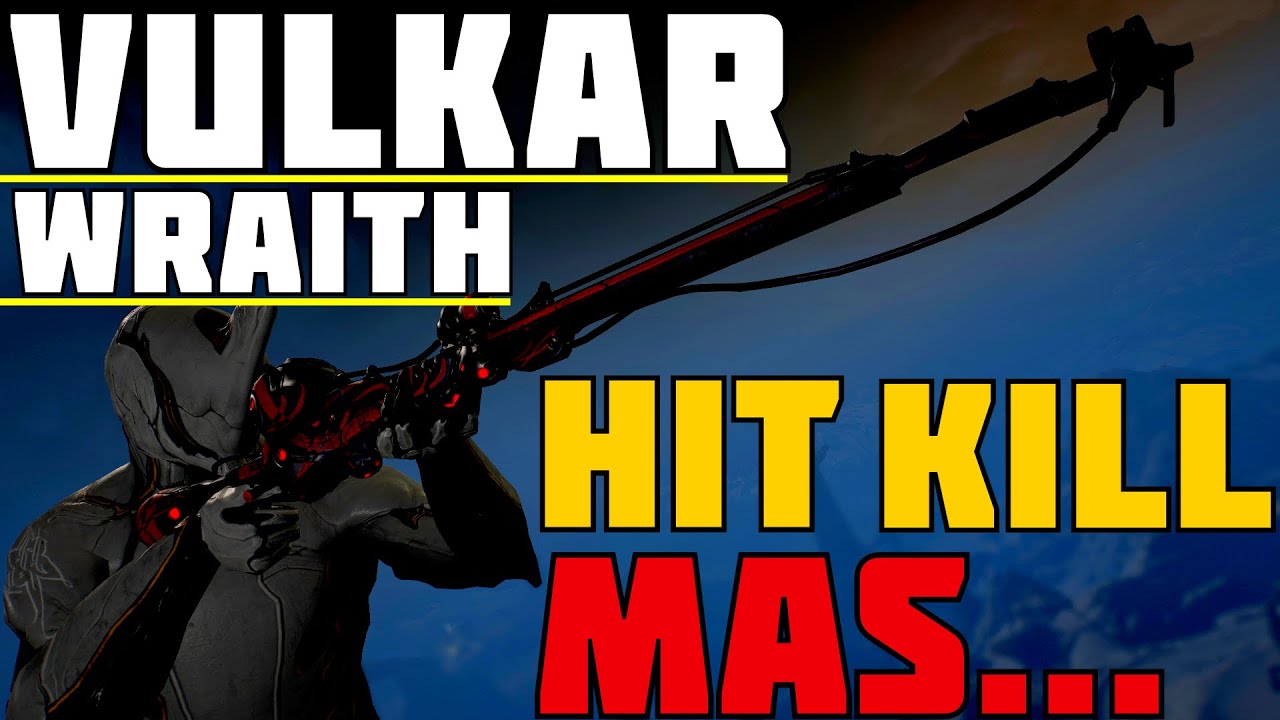 VULKAR WRAITH [4 Forma]: O Pior dos 3 Mods? Ainda Assim: HIT KILL ...