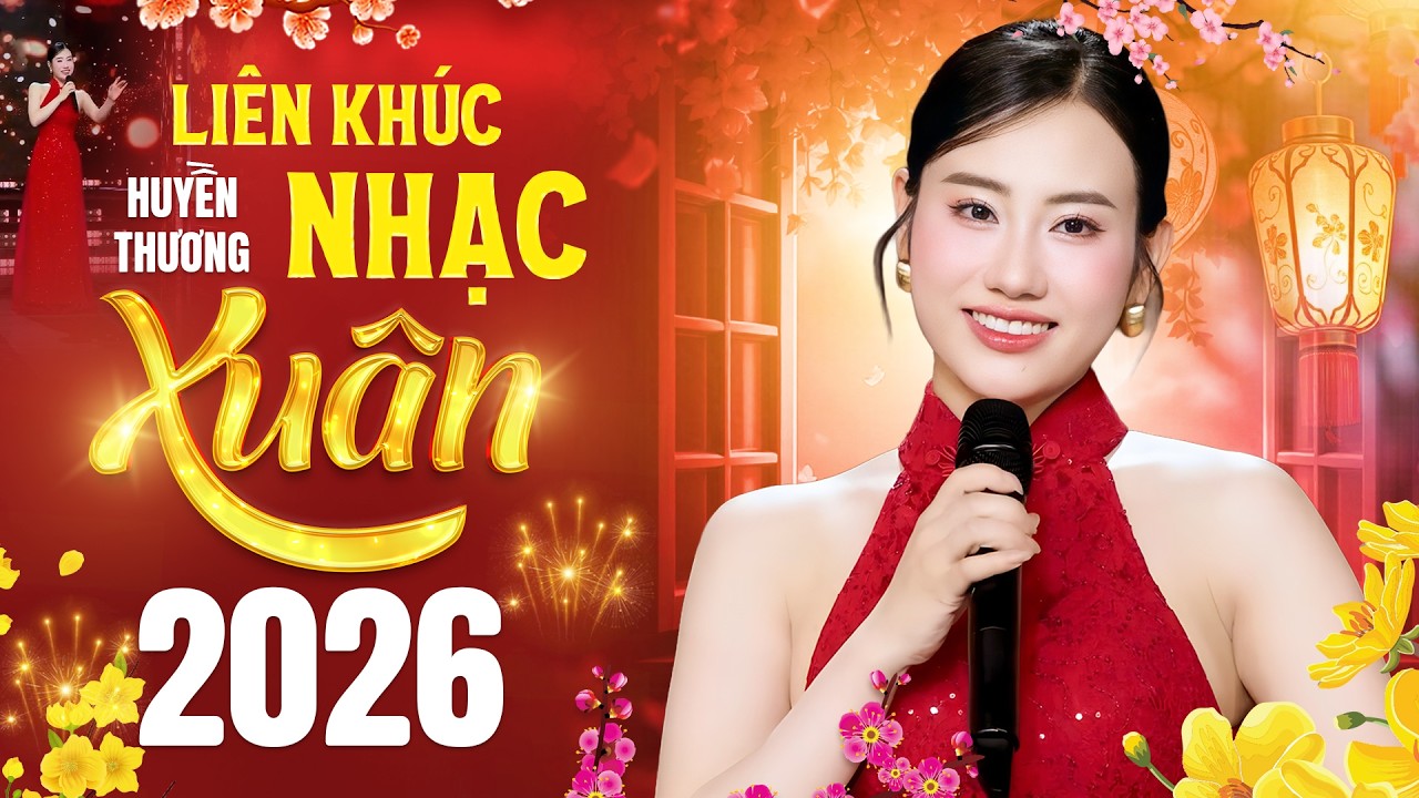 Liên Khúc Những Bài Nhạc Xuân Được Nghe Nhiều Nhất 2026 | Nhạc Xuân Quê Hương Huyền Thương