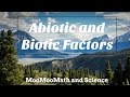 Biotic Versus Abiotic Factors in Ecosystems