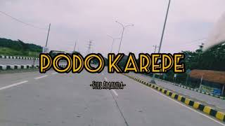 PODO KAREPE || Fire Amanda (Lyrics)