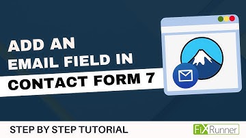 How To Add The Email Field In CF7 In WordPress