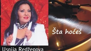 Video thumbnail of "Usnija Redžepova - Šta hoćeš"