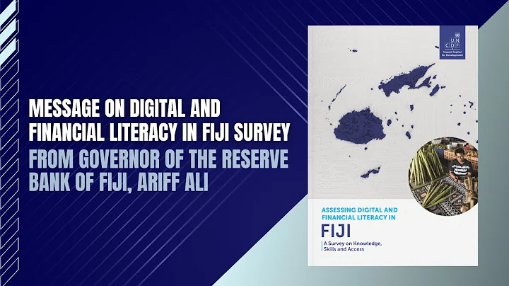 Message from the Governor of the Reserve Bank of Fiji on Digital and Financial Literacy in Fiji