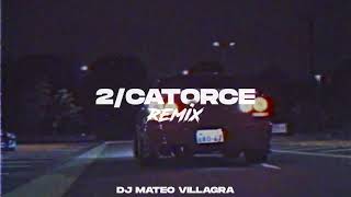 2/CATORCE REMIX - Rauw Alejandro x Dj Mateo Villagra
