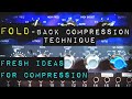 Fold-back Compression - Aggressive Compression from Ordinary Outboard