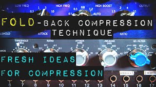 Fold-back Compression - Aggressive Compression from Ordinary Outboard
