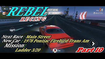 Rebel Racing Mission Ladder 3 Part 10 Best Gameplay Android Iso Unlimited Mobile Games Walkthrough