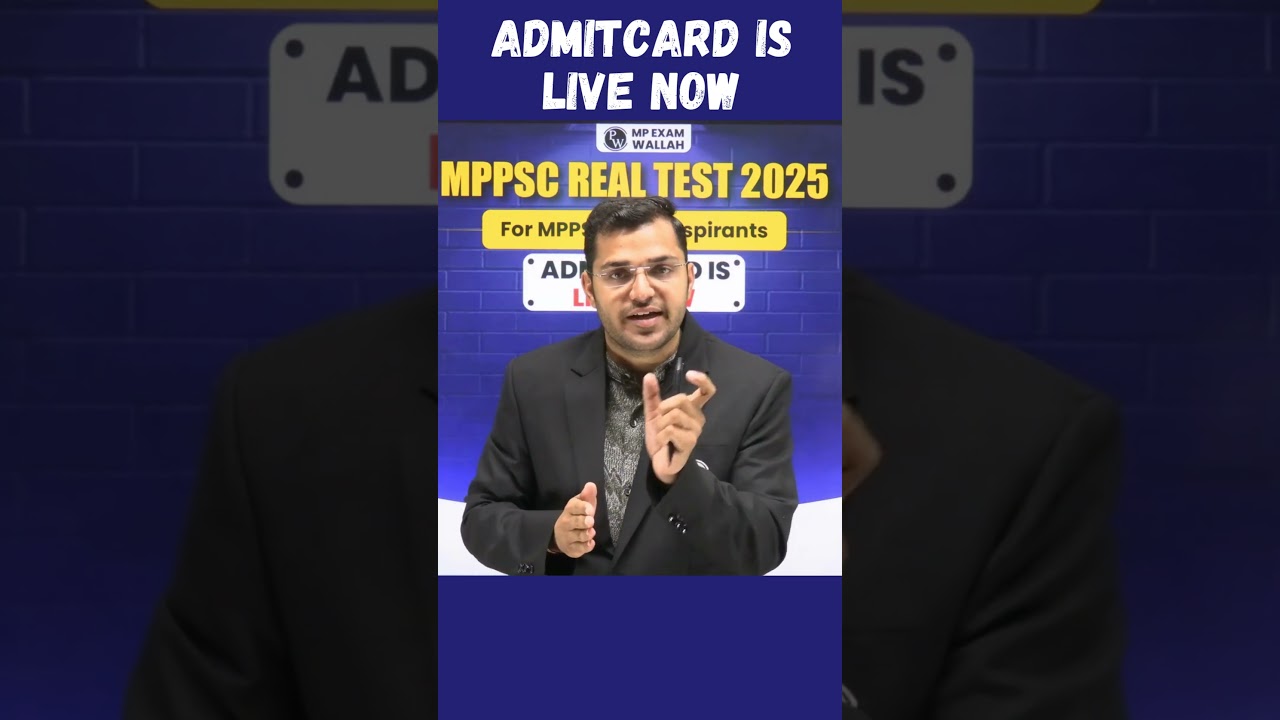 MPPSC Prelims 2025 Real Test Admit Card is Live Now 🕒| 