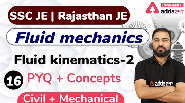 Fluid mechanics |  Fluid kinematics-2  | PYQ | Lec-16 | CIVIL + MECHANICAL | SSC JE | Rajasthan JE