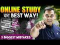 3 Tips to Study Online Effectively🔥| Don't Do These Mistakes II INDERJEET SHARMA