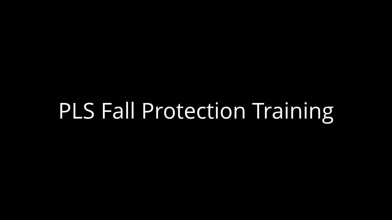 PLS Fall Protection Training Intro YouTube