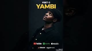 Yambi By Feet G Dodan
