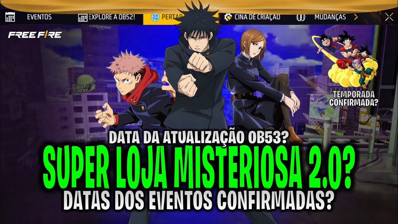 🚨URGENTE! SUPER LOJA MISTERIOSA CONFIRMADA?! + DRAGON BALL E DATAS DE EVENTOS | NOVIDADES FREE FIRE