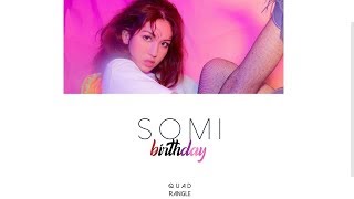 S O M I - Birthday Lyric Video (HAN/ROM/ENG)